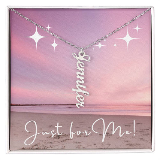 For ME:  CUSTOM Vertical Name Necklace